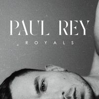 Paul Rey - Royals