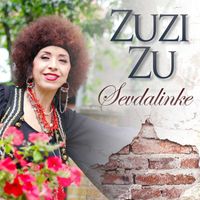 Zuzi Zu - Sevdalinke