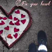 No Love - Fix your heart (Explicit)
