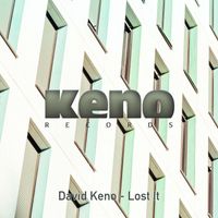David Keno - Lost It