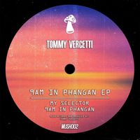 Tommy Vercetti - 9am In Phangan (Extended Mix)