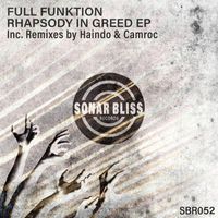Full Funktion - Rhapsody In Greed Ep (Explicit)