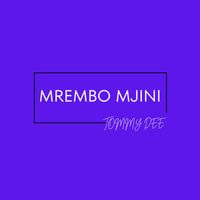 Tommy Dee - Mrembo Mjini