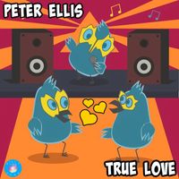 Peter Ellis - True Love