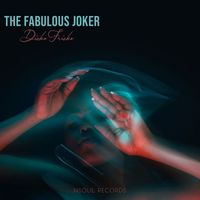 The Fabulous Joker - DiskoFrisko
