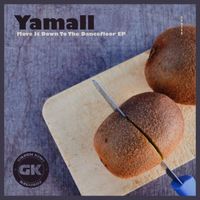 Yamall - Move It Down To The Dancefloor EP