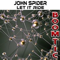John Spider - Let It Ride