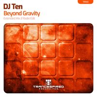 DJ Ten - Beyond Gravity
