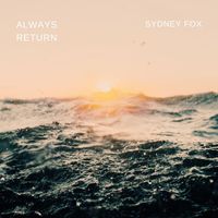 Sydney Fox - Always Return