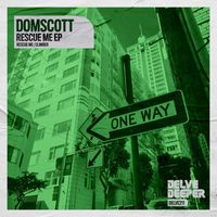 Domscott - Rescue Me EP