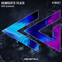 Humberto Plaza - Soft Pressure