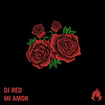 DJ Red - Mi Amor