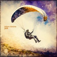 Adam Antine - Still
