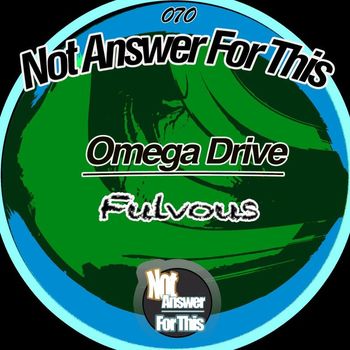 Omega Drive - Fulvous