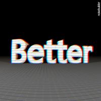 Noisebuilder - Better EP