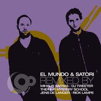 El Mundo & Satori - Remixed By