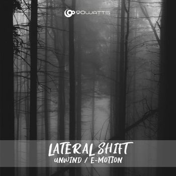 Lateral Shift - Unwind / E-Motion