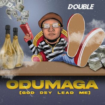 Double - Odumaga (God Dey Lead Me)