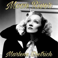 Marlene Dietrich - Moon River