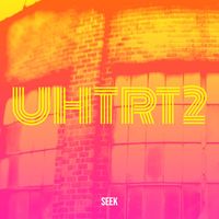Seek - Uhtrt2 (Explicit)