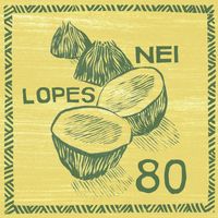 Nei Lopes - Nei Lopes 80
