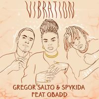 Gregor Salto & Spykida - Vibration
