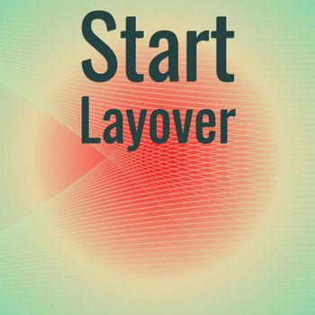 Various Artists - Start Layover