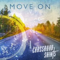 Crossroad Saints - Move On