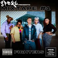 Spoke - Mixtape#1: Fighters