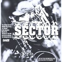 Sector - Live @ The Record Release (Explicit)