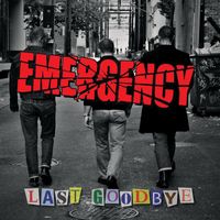 Emergency - Last Goodbye