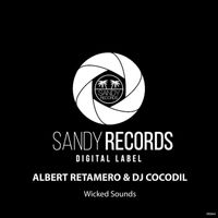 Albert Retamero, Dj Cocodil - Wicked Sounds