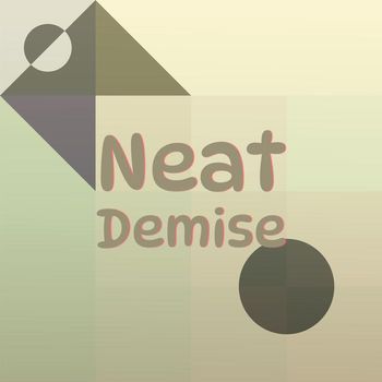 Various Artists - Neat Demise