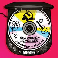 Hanson - MMMBop (Slowed + Reverb)