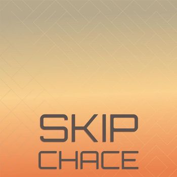 Various Artists - Skip Chace