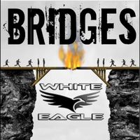 White eagle - BRIDGES (Explicit)