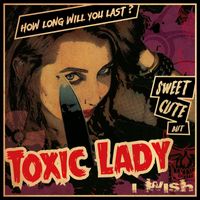 I Wish - Toxic Lady