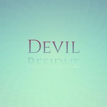 Various Artists - Devil Residue