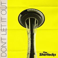 The Sherlocks - Don't Let It Out