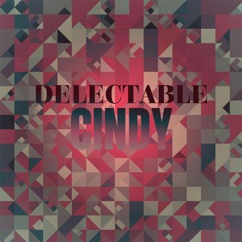 Various Artists - Delectable Cindy