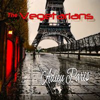 The Vegetarians - Adieu Paris