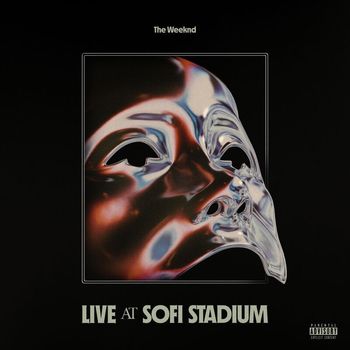 Live At SoFi Stadium (Explicit) ... The Weeknd | MP3 Downloads | United States