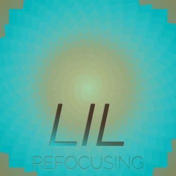 Various Artists - Lil Refocusing
