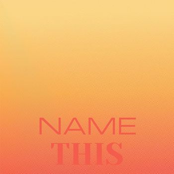 Various Artists - Name This