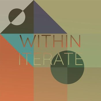 Various Artists - Within Iterate