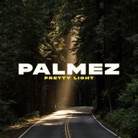 Palmez - Pretty Light