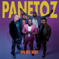 Panetoz - On My Way