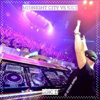 Loic d - Midnight City vs Sjlt