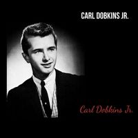 Carl Dobkins Jr. - Carl Dobkins Jr.