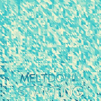 Various Artists - Meltdown Starting